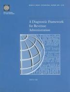 A Diagnostic Framework For Revenue Administration di Jit B. S. Gill, The World Bank edito da World Bank Publications