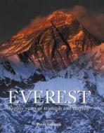 Everest: Eighty Years of Triumph and Tragedy di Peter Gillman edito da Mountaineers Books