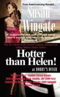 Hotter Than Helen di Susan Wingate edito da Roberts Press