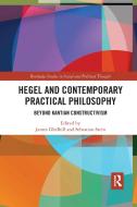 Hegel And Contemporary Practical Philosophy edito da Taylor & Francis Ltd