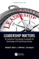 Leadership Matters di Adedeji B. Badiru, Melinda L. Tourangeau edito da Taylor & Francis Ltd