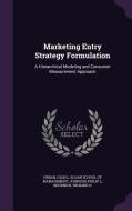 Marketing Entry Strategy Formulation di Glen L Urban, Philip L Johnson edito da Palala Press