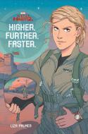 Captain Marvel: Higher, Further, Faster di Liza Palmer edito da MARVEL COMICS