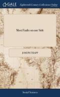 Most Faults On One Side di Joseph Trapp edito da Gale Ecco, Print Editions