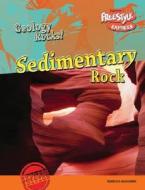 Sedimentary Rock di Rebecca Faulkner edito da Raintree