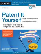 Patent It Yourself: Your Step-By-Step Guide to Filing at the U.S. Patent Office di David Pressman, David E. Blau edito da NOLO PR