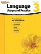 Language: Usage and Practice, Grade 3 di Saranna S. Moeller, Betty Jones, Cynthia T. Strauch edito da Steck-Vaughn