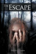 The Escape di Lindsay Luterman edito da AUTHORHOUSE