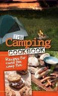 The Camping Cookbook edito da Love Food