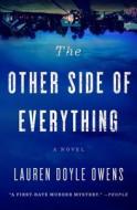 The Other Side of Everything di Lauren Doyle Owens edito da TOUCHSTONE PR