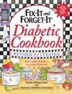 Fix-It and Forget-It Diabetic Cookbook Revised and Updated: 550 Slow Cooker Favorites--To Include Everyone! di Phyllis Good edito da GOOD BOOKS