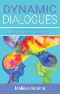 Dynamic Dialogues di Melissa Versino edito da Gatekeeper Press