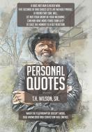 Personal Quotes di T. H. Wilson Sr. edito da Page Publishing Inc