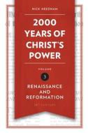 2,000 Years of Christ's Power Vol. 3 di Nick Needham edito da Christian Focus Publications Ltd
