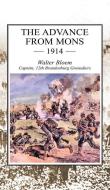 The Advance From Mons 1914 di Bloem Walter Bloem edito da Naval & Military Press