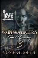 Skinwalkers 3: The Finale di Monica L. Smith edito da INDEPENDENTLY PUBLISHED