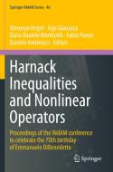 Harnack Inequalities and Nonlinear Operators edito da Springer International Publishing