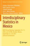 Interdisciplinary Statistics in Mexico edito da Springer International Publishing
