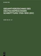 Un - Uz: Aus: Gesamtverzeichnis Des Deutschsprachigen Schrifttums: (Gv); 1700 - 1910, 149 edito da Walter de Gruyter