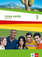 Linea verde 3. Schülerbuch edito da Klett Ernst /Schulbuch