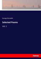 Selected Poems di George Meredith edito da hansebooks