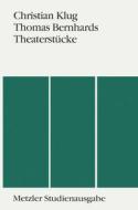 Thomas Bernhards Theaterstucke di Christian Klug edito da J.b. Metzler
