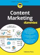 Content Marketing für Dummies di Fabienne Petry edito da Wiley VCH Verlag GmbH