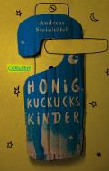 Honigkuckuckskinder di Andreas Steinhöfel edito da Carlsen Verlag GmbH