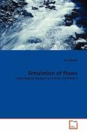 Simulation of Flows di ALI ARSLAN edito da VDM Verlag