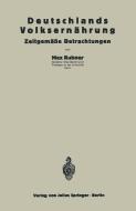 Deutschlands Volksernährung di Max Rubner edito da Springer Berlin Heidelberg