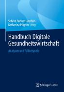 Handbuch Digitale Gesundheitswirtschaft edito da Springer-Verlag GmbH