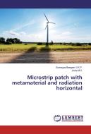 Microstrip patch with metamaterial and radiation horizontal di Sumayya Beegam V. K. P., Jisha M. V. edito da LAP Lambert Academic Publishing