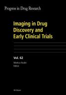 Imaging in Drug Discovery and Early Clinical Trials edito da Springer Basel AG