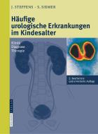 Häufige urologische Erkrankungen im Kindesalter di Stefan Siemer, Joachim Steffens edito da Steinkopff