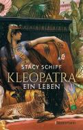 Kleopatra. Ein Leben di Stacy Schiff edito da Bassermann, Edition