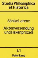 Aktenversendung und Hexenprozess di Seonke Lorenz edito da Lang, Peter GmbH