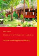 Discover the Philippines - Mabuhay di Heinz Duthel edito da Books on Demand