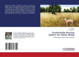 Comfortable Housing System for Indian Sheep di D. N. Singh, K. N. Wadhwani edito da LAP Lambert Academic Publishing