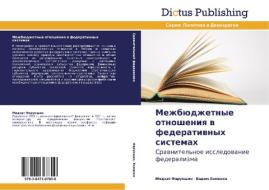 Mezhbyudzhetnye otnosheniya v federativnykh sistemakh di Midkhat Farukshin, Vadim Khomenko edito da Dictus Publishing