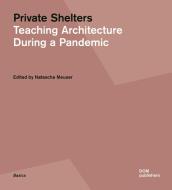Private Shelters edito da DOM Publishers