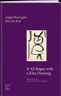 It All Began with a Klee Drawing di Angela Rosengart, Martina Kral edito da Pro Libro