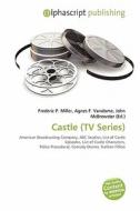 Castle (tv Series) edito da Alphascript Publishing