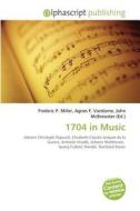 1704 In Music edito da Alphascript Publishing