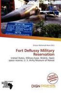 Fort Derussy Military Reservation edito da Dign Press