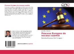 Proceso Europeo de escasa cuantía di Luis Alfaro Valverde edito da EAE