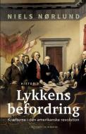 Lykkens Befordring di Norlund Niels Norlund edito da Lindhardt Og Ringhof