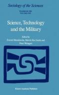 Science, Technology and the Military edito da Springer Netherlands