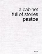 A Cabinet Full of Stories di Pastoe edito da Terra Uitgeverij
