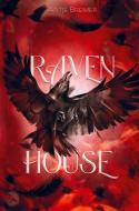 Raven House di Antje Bremer edito da Bookmundo Direct
