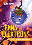 Emma Elektroni di Tuomo Rinne edito da Elektronituotanto